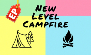 Tábortűz mellé: New Level Empire - Campfire | Gold Record