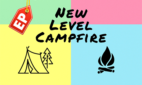 Tábortűz mellé: New Level Empire - Campfire | Gold Record
