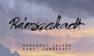 Itt a Margaret Island és JumoDaddy közös dala, a Rámszakadt! | Gold Record