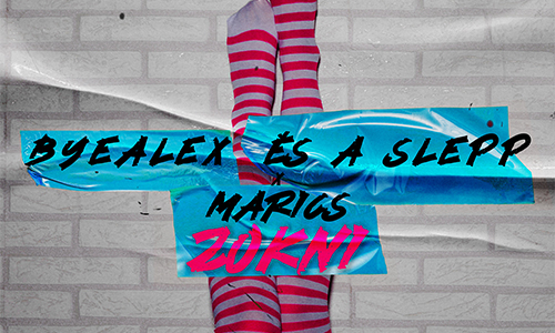 ByeAlex és a Slepp x Marics - Zokni | Gold Record