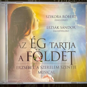 Szikora Róbert - Ég tartja a földet CD