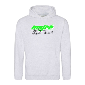MAJRÉ Hoodie - NeonZöld Majré Logo_Fehér kerettel Fekete Dalszöveg
