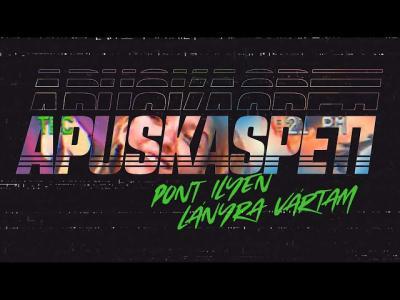 APUSKASPETI – Pont ilyen lányra vártam | Gold Record