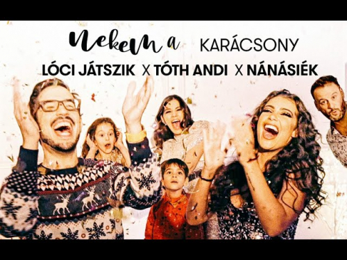LÓCI JÁTSZIK X TÓTH ANDI X NÁNÁSIÉK – Nekem a Karácsony | Gold Record