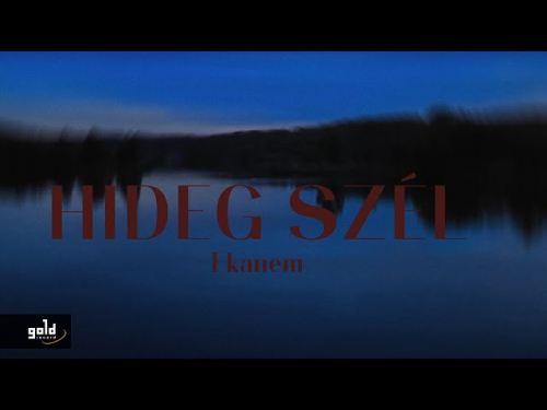 EKANEM – Hideg szél (A Dal 2022) | Official Music Video | Gold Record